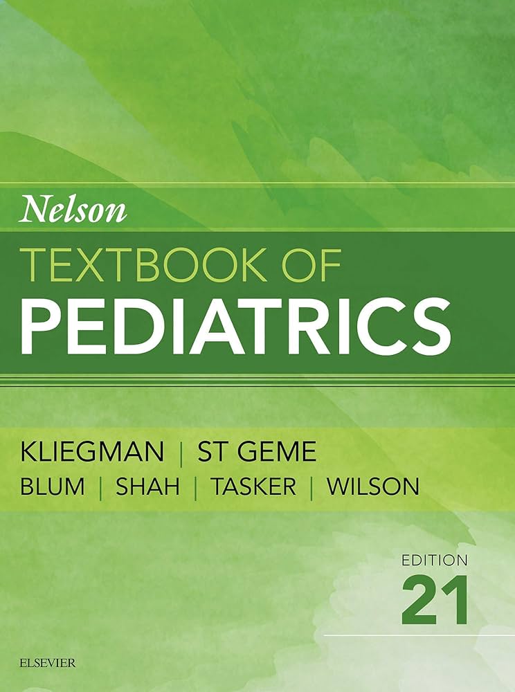 Nelson's Textbook of Pediatrics 22nd Edition 2024
